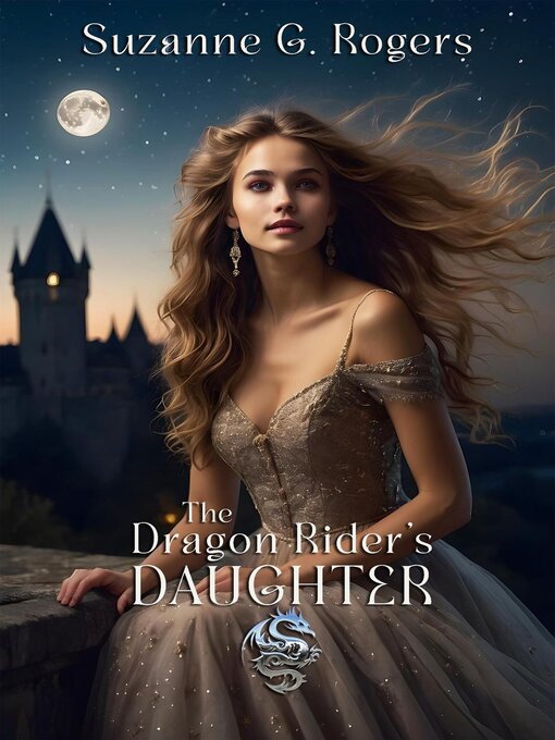 Title details for The Dragon Rider's Daughter by Suzanne G. Rogers - Available